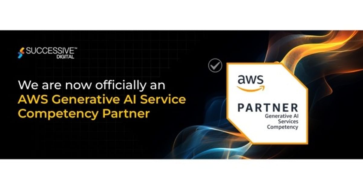 Successive Digital Achieves AWS Generative AI Competency, Strengthening AI-Powered Transformation & AI-First Strategies
